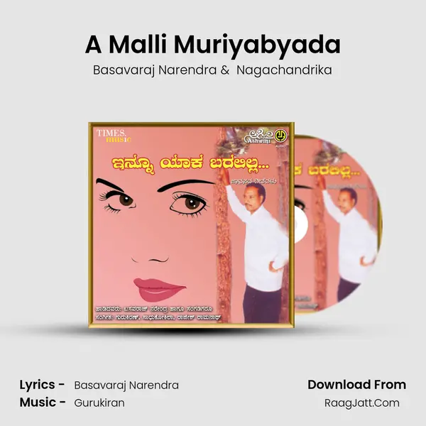 A Malli Muriyabyada MP3 Song by Basavaraj Narendra Cover
