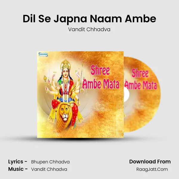 Dil Se Japna Naam Ambe MP3 Song by Vandit Chhadva Cover