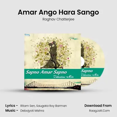 Amar Ango Hara Sango MP3 Song by Raghav Chatterjee Cover