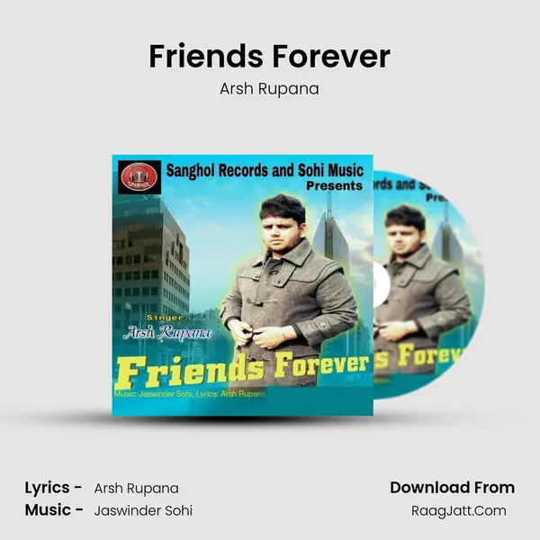 Friends Forever - Arsh Rupana