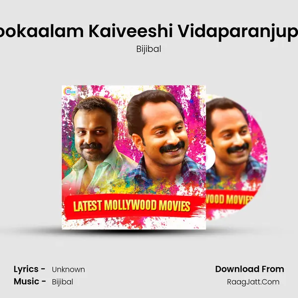 Pookaalam Kaiveeshi Vidaparanjupoi MP3 Song by Bijibal Cover