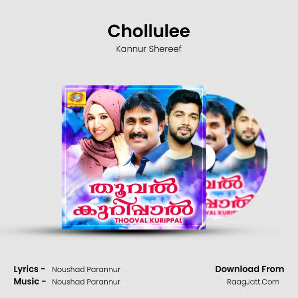 Chollulee MP3 Song by Kannur Shereef Cover