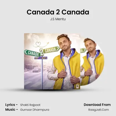 Canada 2 Canada MP3 Song by J.S Mentu Cover