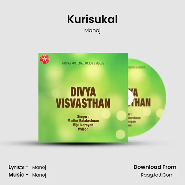 Kurisukal MP3 Song by Manoj Cover