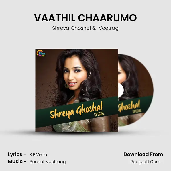 VAATHIL CHAARUMO MP3 Song by Shreya Ghoshal Cover
