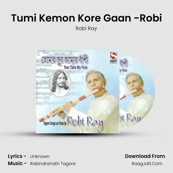 Tumi Kemon Kore Gaan -Robi MP3 Song by Robi Ray Cover