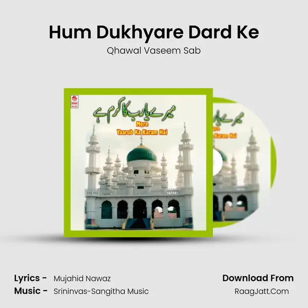 Hum Dukhyare Dard Ke MP3 Song by Qhawal Vaseem Sab Cover
