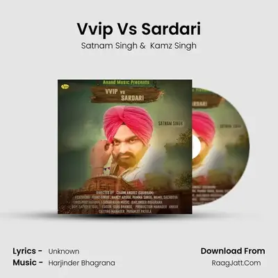 Vvip Vs Sardari MP3 Song by Satnam Singh Cover