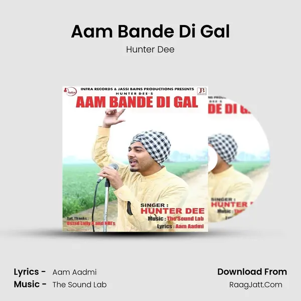Aam Bande Di Gal - Hunter Dee