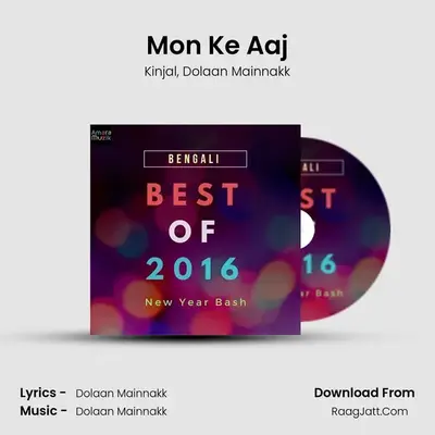 Mon Ke Aaj MP3 Song by Kinjal Cover