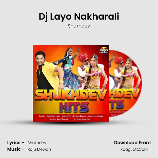 Dj Layo Nakharali MP3 Song by Shukhdev Cover