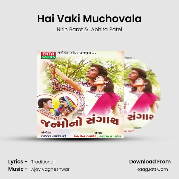 Hai Vaki Muchovala MP3 Song by Nitin Barot Cover