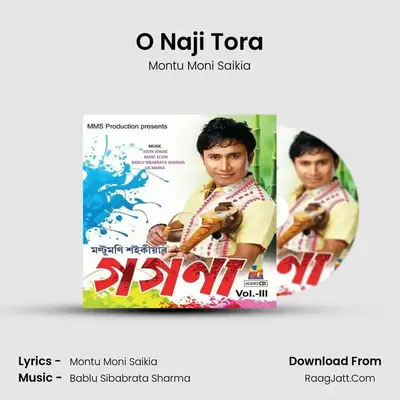 O Naji Tora MP3 Song by Montu Moni Saikia Cover