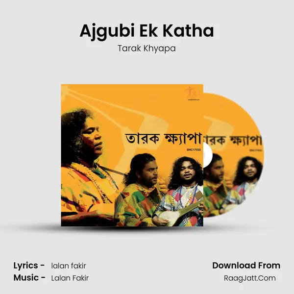 Ajgubi Ek Katha MP3 Song by Tarak Khyapa Cover