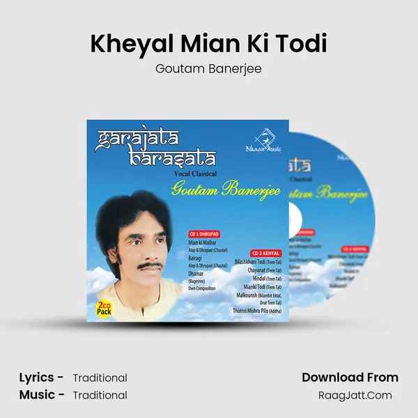 Kheyal Mian Ki Todi MP3 Song by Goutam Banerjee Cover