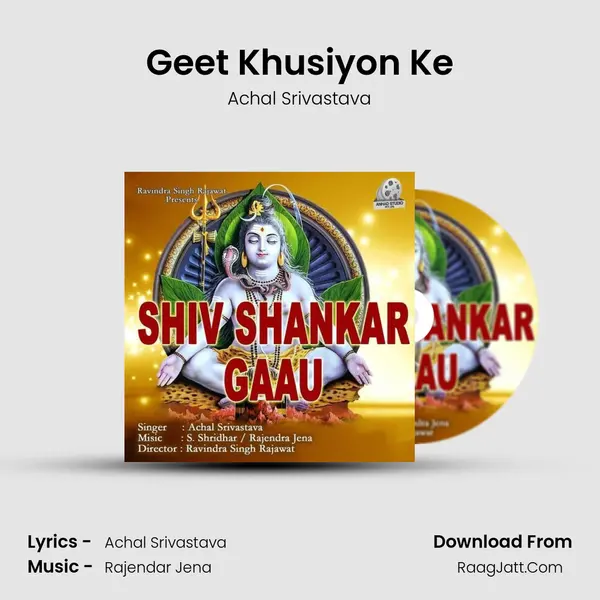 Geet Khusiyon Ke MP3 Song by Achal Srivastava Cover