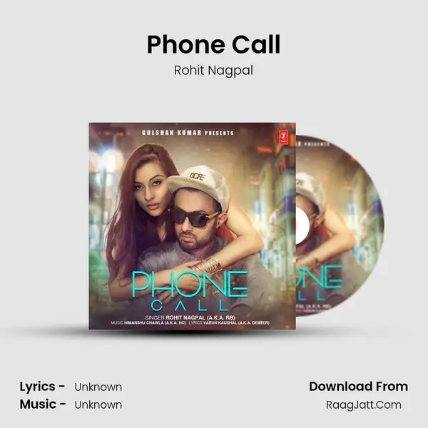 Phone Call - Rohit Nagpal