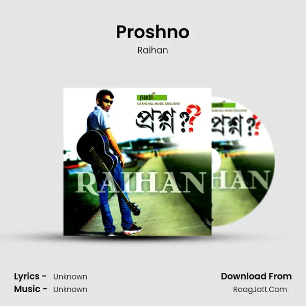 Proshno MP3 Song by Raihan Cover