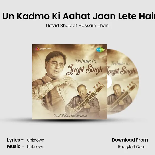 Bahut Pahele Se Un Kadmo Ki Aahat Jaan Lete Hain - Instrumental MP3 Song by Ustad Shujaat Hussain Khan Cover