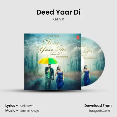 Deed Yaar Di - Kesh. K