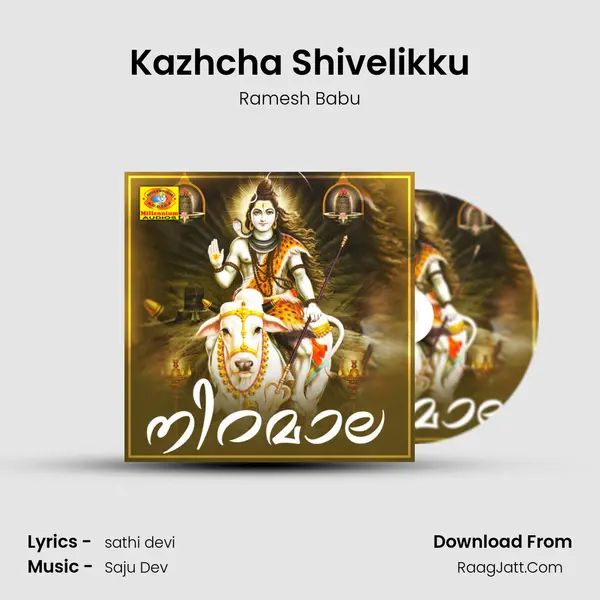 Kazhcha Shivelikku MP3 Song by Ramesh Babu Cover