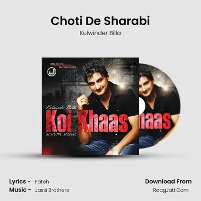 Choti De Sharabi MP3 Song by Kulwinder Billa Cover