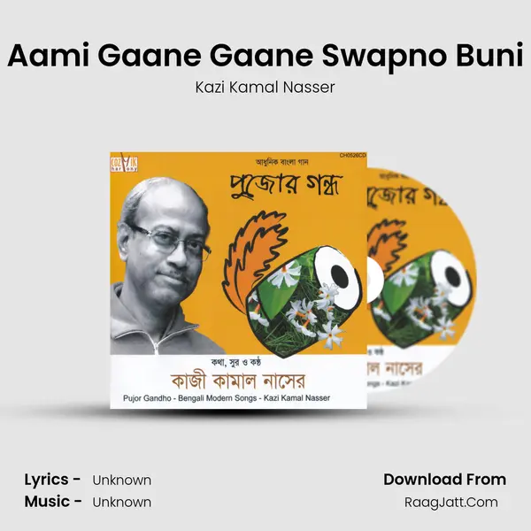 Aami Gaane Gaane Swapno Buni MP3 Song by Kazi Kamal Nasser Cover