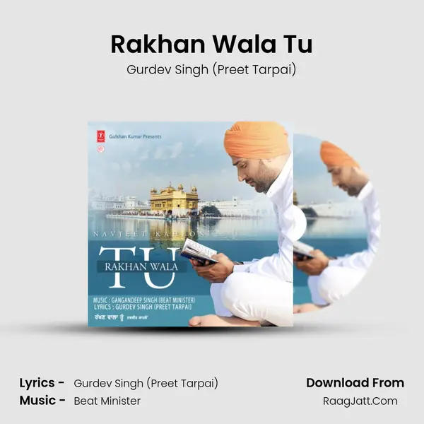 Rakhan Wala Tu - Gurdev Singh (Preet Tarpai)