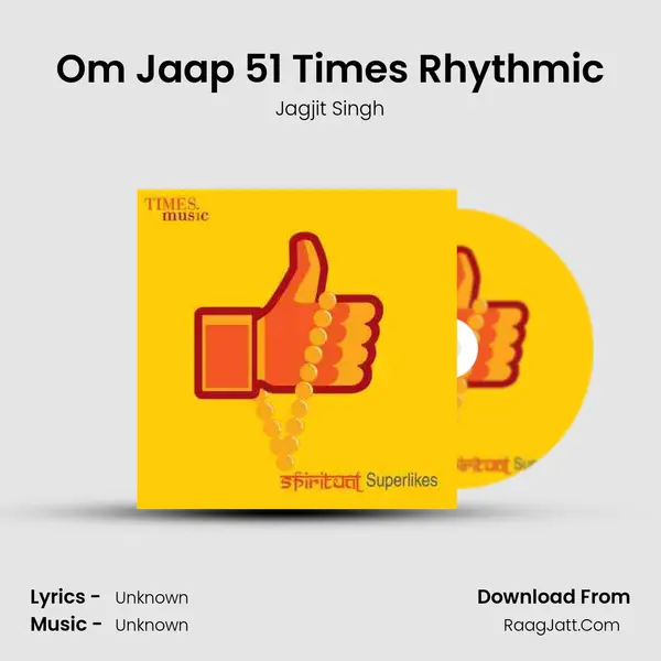Om Jaap 51 Times Rhythmic MP3 Song by Jagjit Singh Cover