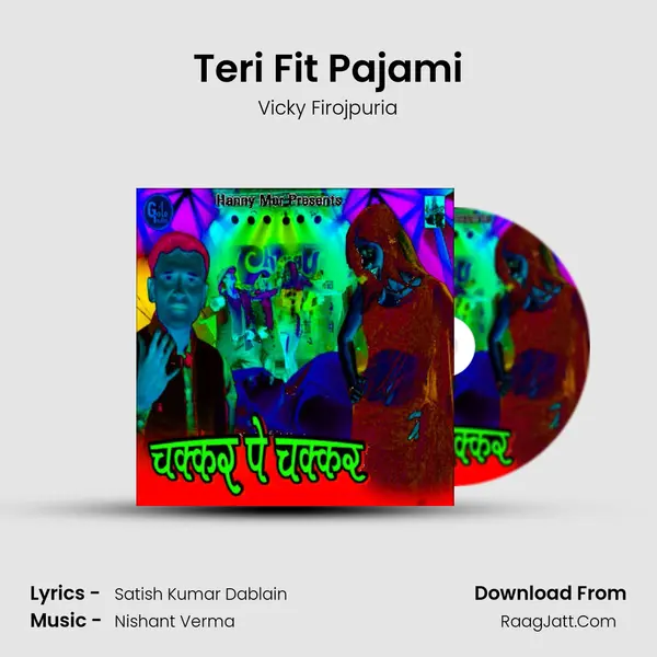 Teri Fit Pajami MP3 Song by Vicky Firojpuria Cover