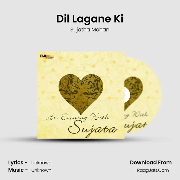 Dil Lagane Ki MP3 Song by Sujatha Mohan Cover