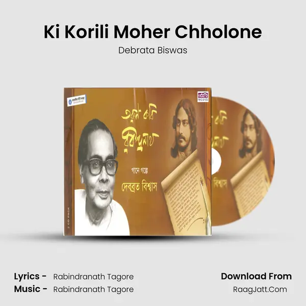 Ki Korili Moher Chholone MP3 Song by Debrata Biswas Cover