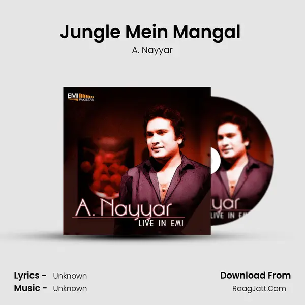Jungle Mein Mangal (Live) MP3 Song by A. Nayyar Cover