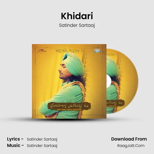 Khidari MP3 Song by Satinder Sartaaj Cover