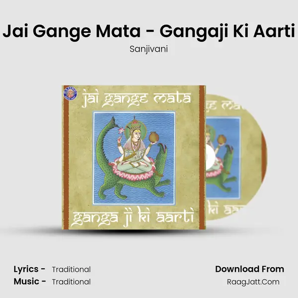 Jai Gange Mata - Gangaji Ki Aarti MP3 Song by Sanjivani Cover