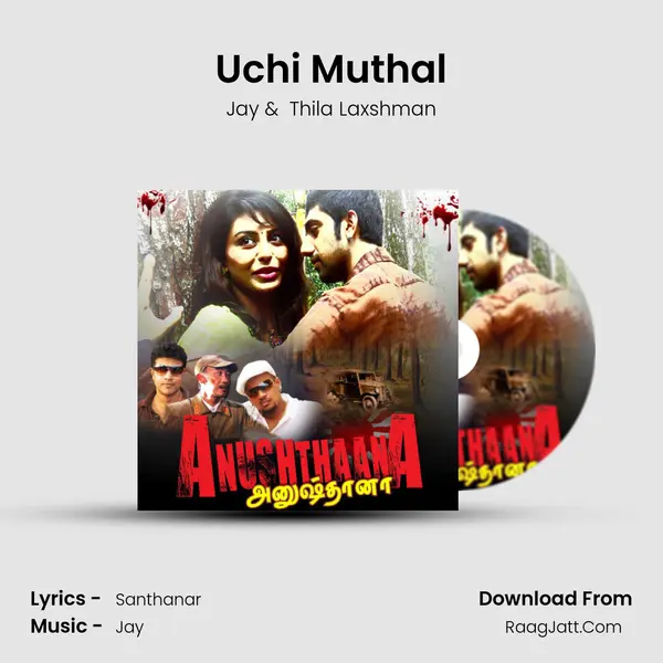 Uchi Muthal MP3 Song by Jay Cover