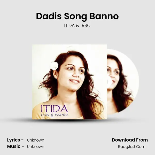 Dadi&#x27;s Song Banno mp3 song