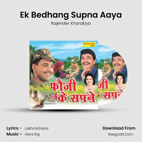 Ek Bedhang Supna Aaya MP3 Song by Rajender Kharakiya Cover