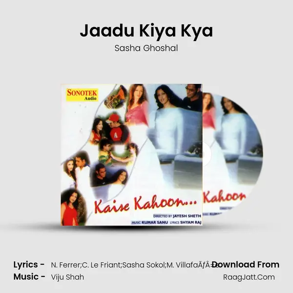 Jaadu Kiya Kya MP3 Song by Sasha Ghoshal Cover