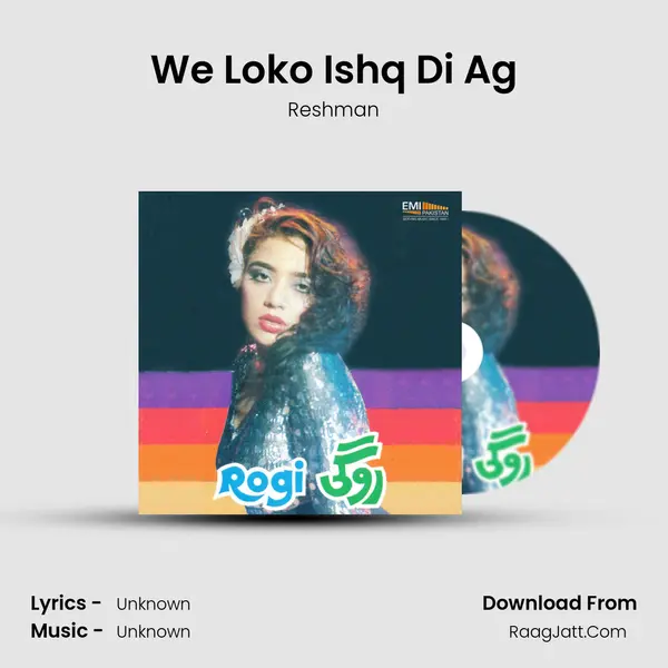 We Loko Ishq Di Ag MP3 Song by Reshman Cover