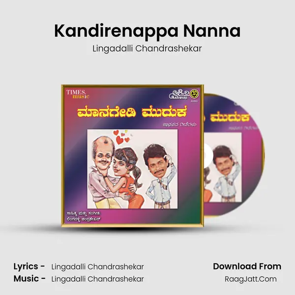 Kandirenappa Nanna MP3 Song by Lingadalli Chandrashekar Cover