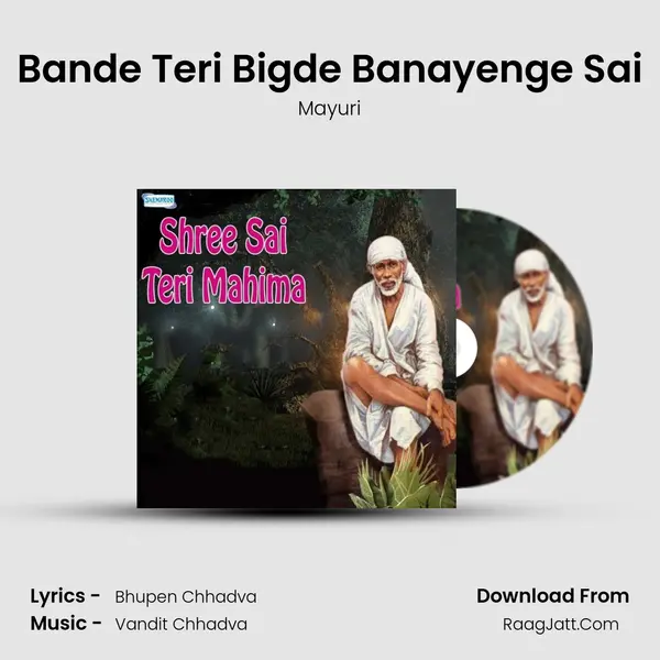 Bande Teri Bigde Banayenge Sai MP3 Song by Mayuri Cover