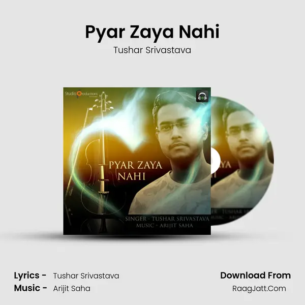 Pyar Zaya Nahi MP3 Song by Tushar Srivastava Cover