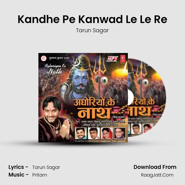 Kandhe Pe Kanwad Le Le Re MP3 Song by Tarun Sagar Cover