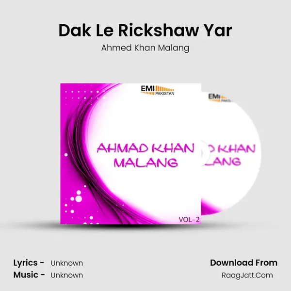 Dak Le Rickshaw Yar MP3 Song by Ahmed Khan Malang Cover