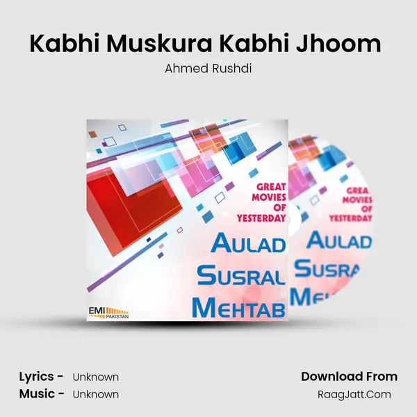 Kabhi Muskura Kabhi Jhoom (from 