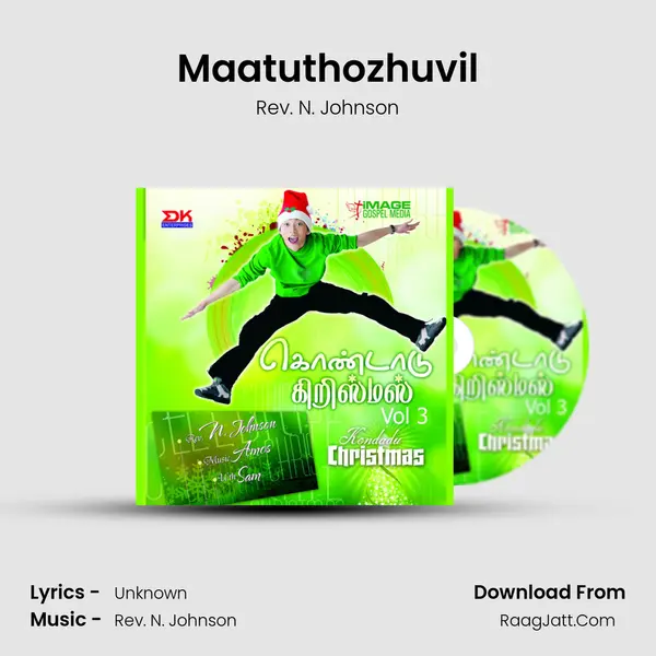 Maatuthozhuvil MP3 Song by Rev. N. Johnson Cover