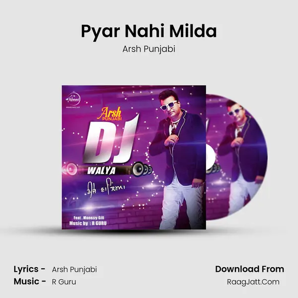 Pyar Nahi Milda MP3 Song by Arsh Punjabi Cover