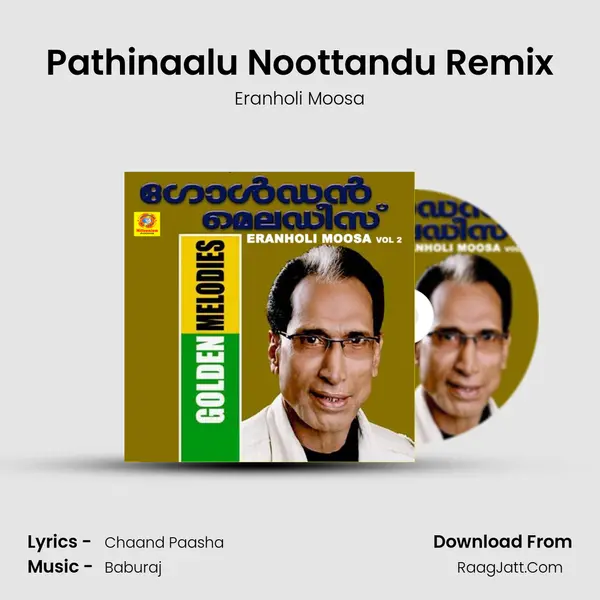 Pathinaalu Noottandu Remix mp3 song