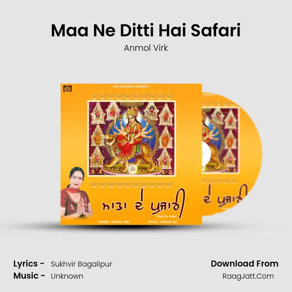 Maa Ne Ditti Hai Safari MP3 Song by Anmol Virk Cover